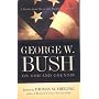 George W. Bush on God and Country: The President Speaks Out About Faith, Principle, and Patriotism