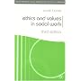 Ethics and Values in Social Work (British Association of Social Workers (BASW) Practical Social Work) (Practical Social Work Series)
