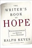 The Writer's Book of Hope: Getting from Frustration to Publication