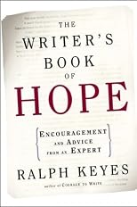 The Writer's Book of Hope: Getting from Frustration to Publication