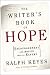 Books : The Writer's Book of Hope: Getting from Frustration to Publication