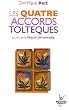 Les quatre accords...