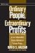 Ordinary People, Extraordinary Profits: How to Make a Living as an Independent Stock, Options, and Futures Trader (Wiley Trading)