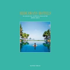 Hideaways Hotels. Die sch�nsten Spa- und Wellness-Hotels der Welt: Hideaways Hotels Spa 2010 / 2011: Die sch�nsten Spa- und Wellness-Hotels der Welt 2010 / 2011: 4