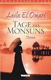 Tage des Monsuns - Laila El Omari