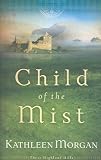 Produkt-Bild: (CHILD OF THE MIST ) BY Morgan, Kathleen (Author) Paperback Published on (02 , 2005)