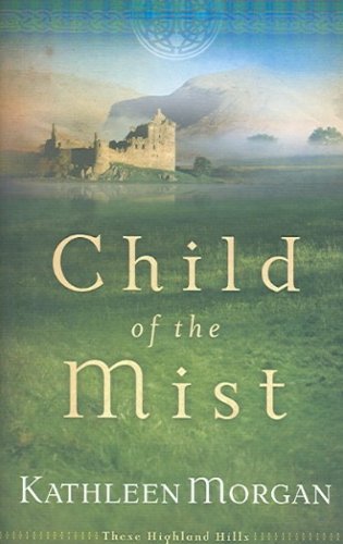 Produkt-Bild: (CHILD OF THE MIST ) BY Morgan, Kathleen (Author) Paperback Published on (02 , 2005)