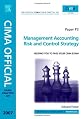 CIMA Exam Practice Kit Management Accounting Risk and Control Strategy, Third Edition: 2007 Edition (CIMA Exam Practice Kit)
