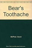Bear's Toothache