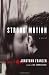 Books : Strong Motion: A Novel