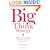 Big Think Strategy: How to Leverage Bold Ideas and Leave Small Thinking Behind