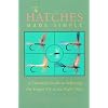 The Hatches Made Simple: A Universal Guide to Selecting the Proper Fly at the Right Time