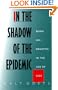 In the Shadow of the Epidemic: Being HIV-Negative in the Age of AIDS (Series Q)