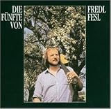 Eigenschaften Fredl Fesl  / Die Fünfte Von Fredl Fresl