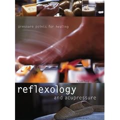 Reflexology & Acupressure: Pressure Points for Healing