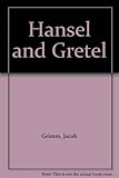 Hansel and Gretel