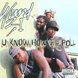 Review Ward 21  / U Know How We Roll