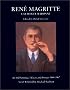 Ren� Magritte - Catalogue raisonn�, tome 3 : Oil Paintings, Objects ans Bronzes 1949-1967