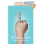 The Meaning of Wife: A Provocative Look at Women and Marriage in the Twenty-first Century
