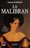 Revue Pygmalion Editions  / La Malibran : Reine de l'opéra romantique