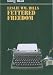 Fettered Freedom: Life and Times of a Bevin Boy