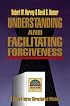 Understanding and Facilitating Forgiveness (Strategic Pastoral Counseling Resources)