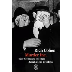 Murder Inc. Oder Nicht ganz koschere Gesch�fte in Brooklyn.