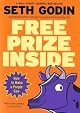 Free Prize Inside: The Next Big Marketing Idea