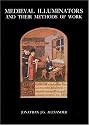 Medieval Illuminators and Their Methods of Work