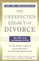 The Unexpected Legacy of Divorce: The 25 Year Landmark Study