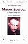 Man�s Sperber : L'Espoir tragique