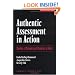 Authentic Assessment in Action: Studies of Schools and Students at Work (The Series on School Reform)