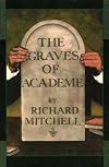 The Graves Of Academe (Common Reader Editions)