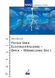 Physik üben, Elektrizitätslehre - Optik - Wärmelehre, Sek I