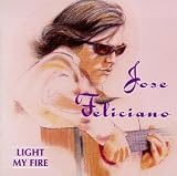 José Feliciano - Light My Fire