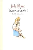 Tiens-toi droite