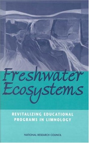 Freshwater Ecosystems: Revitalizing Educational Programs in Limnology under Natural Resources in The Books Store