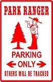 PARK RANGER PARKING forest police NEW sign