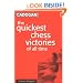Quickest Chess Victories of All Time