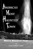 America`s Most Haunted Town