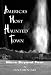 America's Most Haunted Town