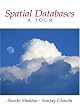 Spatial Databases: A Tour