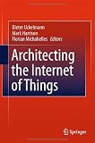 Architecting the Internet of Things