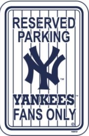New York Yankees Pinstripe Reserved Parking Sign