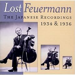 Emanuel Feuermann - The Lost Japanese Recordings 1934 & 1936
