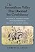 The Smoothbore Volley That Doomed the Confederacy: The Death of Stonewall Jackson and Other Chapters on the Army of Northern Virginia by Robert K. Krick ISBN 0807129712