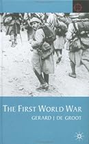 The First World War (Twentieth Century Wars)