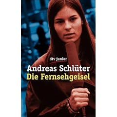 Die Fernsehgeisel.