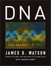 DNA: The Secret of Life