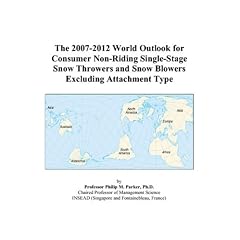 The 2007-2012 World Outlook for Consumer Non-Riding Single-Stage Snow Throwers and Snow Blowers Excluding Attachment Type